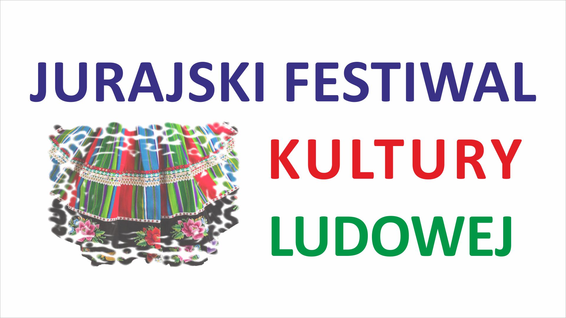 JURAJSKI FESTIWAL KULTURY LUDOWEJ